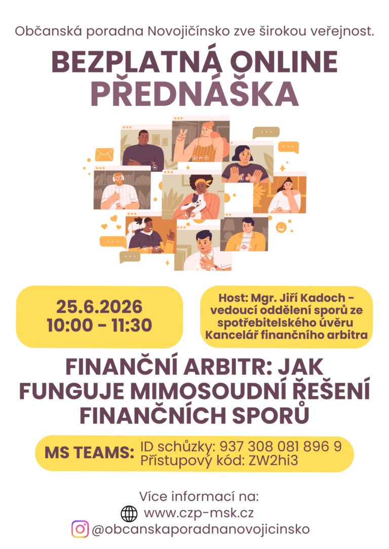Pozvánka na bezplatnou Online přednášku: Máte spor s&nbsp;finanční institucí a&nbsp;nechcete se soudit? Řešením může být finanční arbitr! ⚖️👇